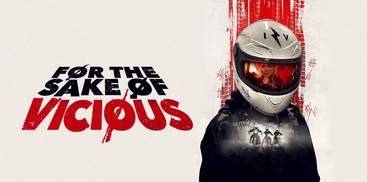 For the Sake of Vicious (2021)