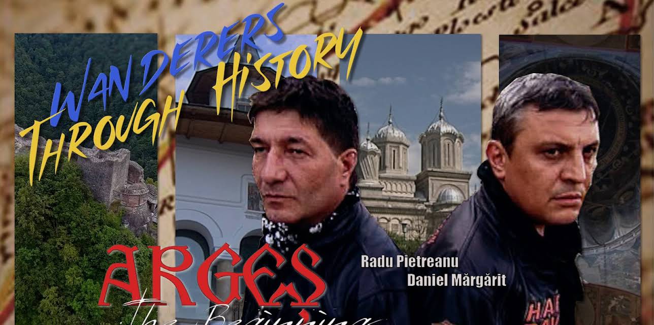 Wanderers through history - Arges - The Beginning (2020)