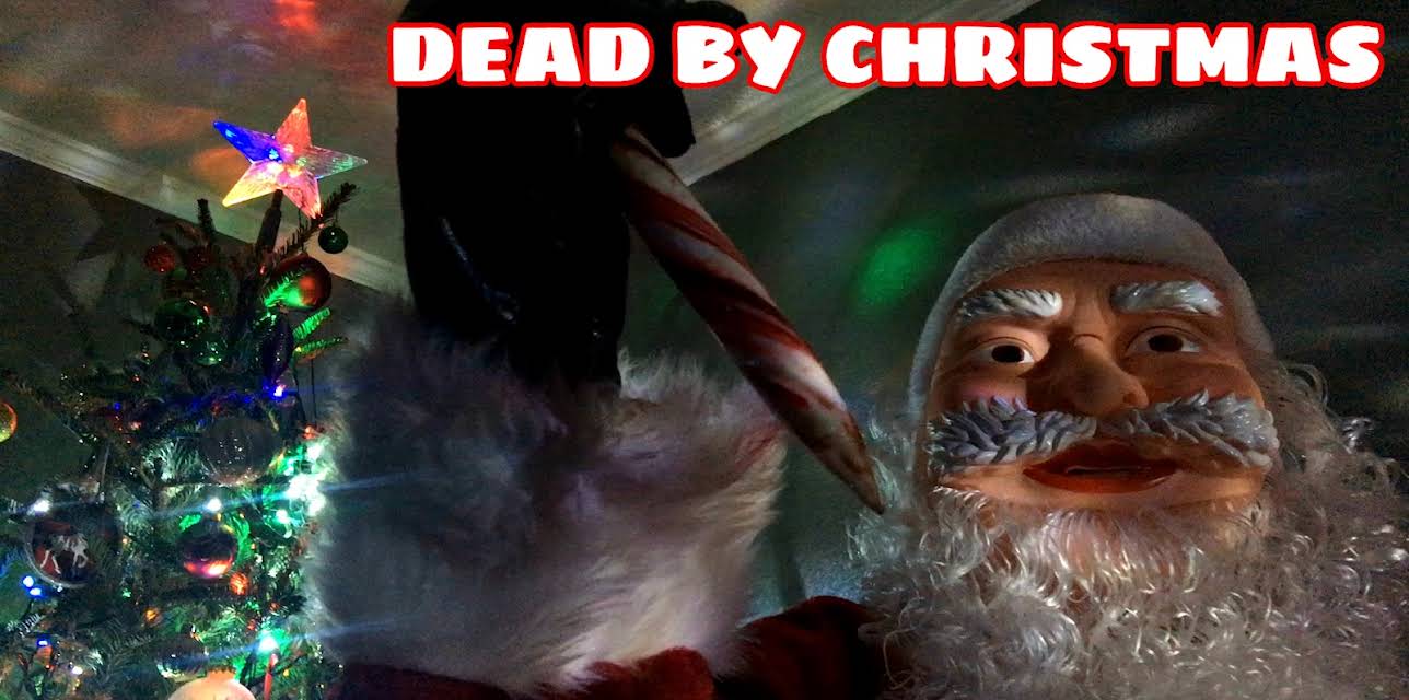 Dead by Christmas (2018)