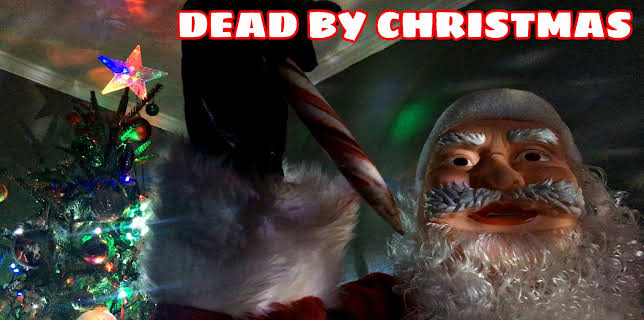 Dead by Christmas (2018)