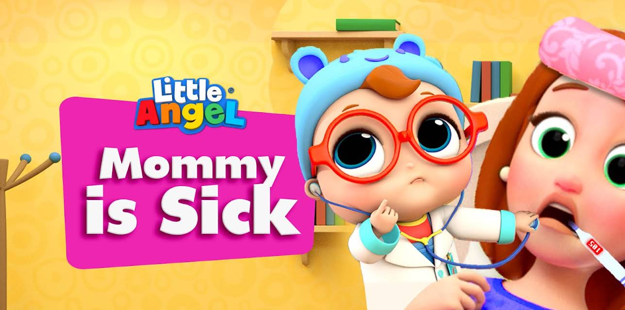 Mommy is Sick - Little Angel