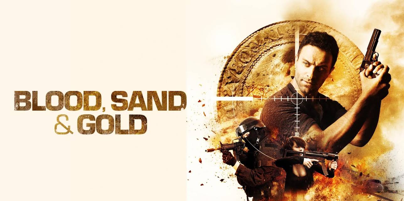 Blood, Sand and Gold (2018)