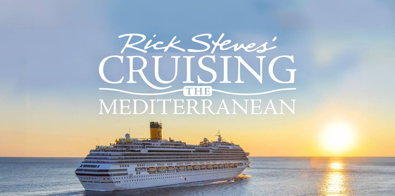 Rick Steves' Cruising the Mediterranean (2009)