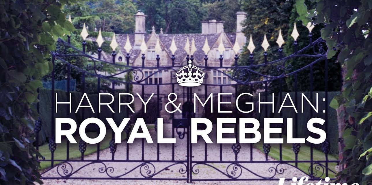 Harry & Meghan: Royal Rebels (2018)