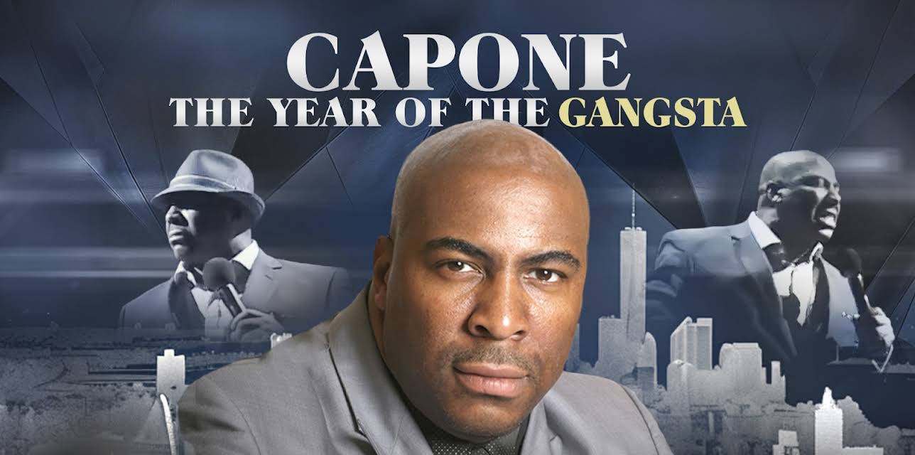 Capone: The Year of the Gangsta (2024)
