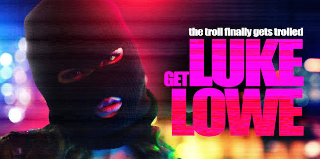 Get Luke Lowe (2020)