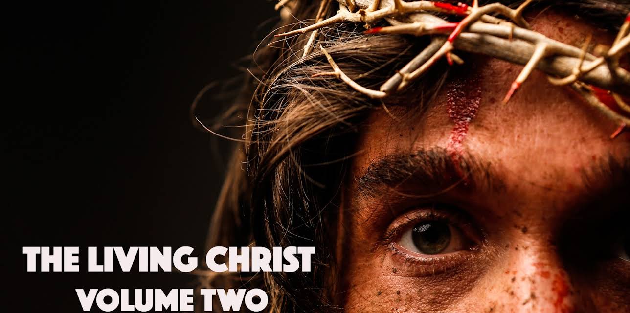 Living Christ Volume Two (2017)