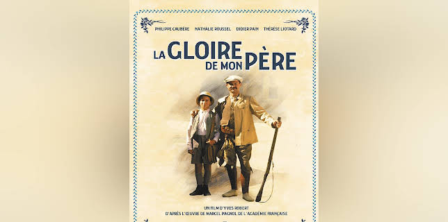 My Father's Glory (La Gloire De Mon Pere) (English Dubbed) (1991)