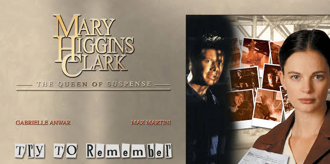 Mary Higgins Clark: Try to Remember (2004)