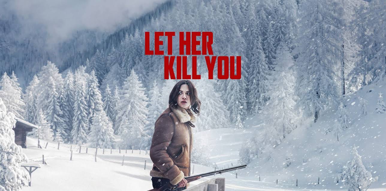 Let Her Kill You (2023)