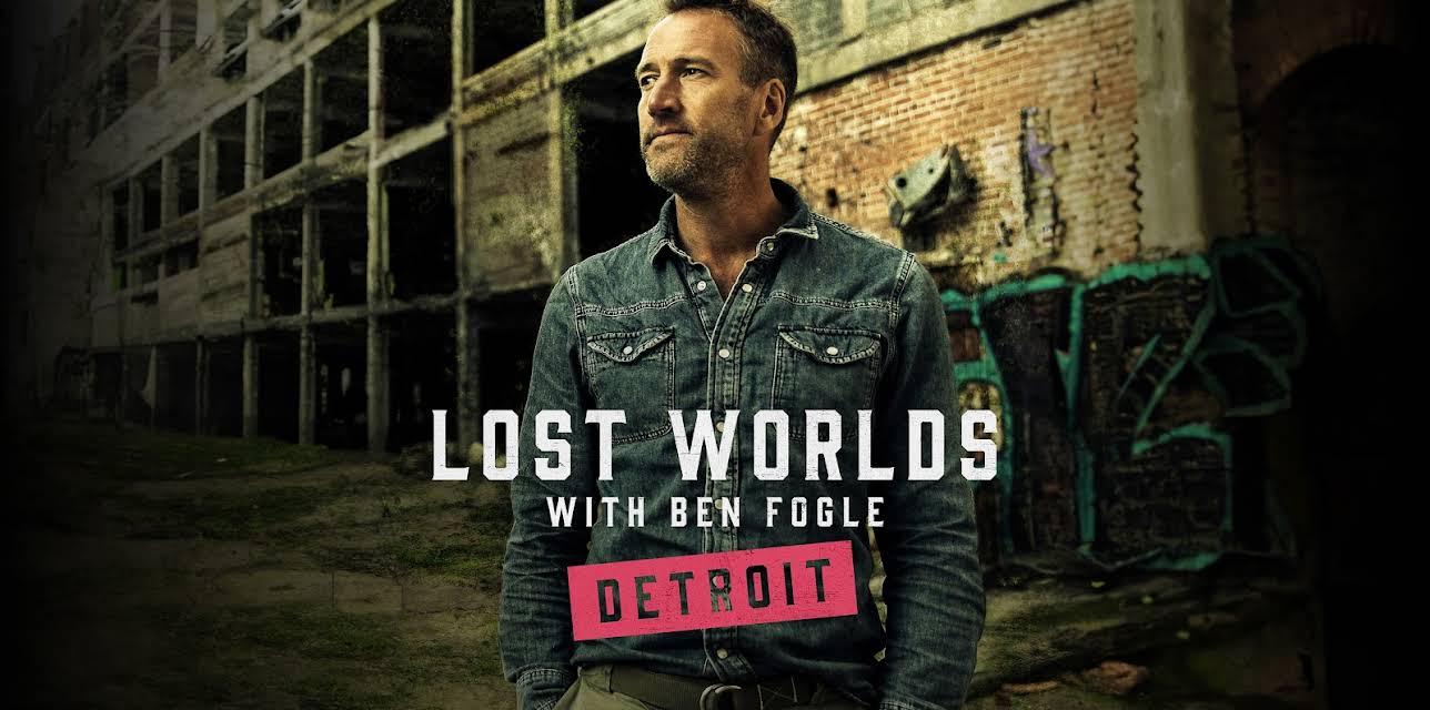 Lost Worlds with Ben Fogle: Detroit