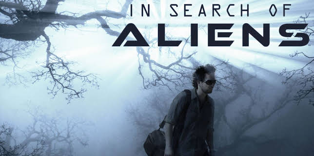 In Search of Aliens