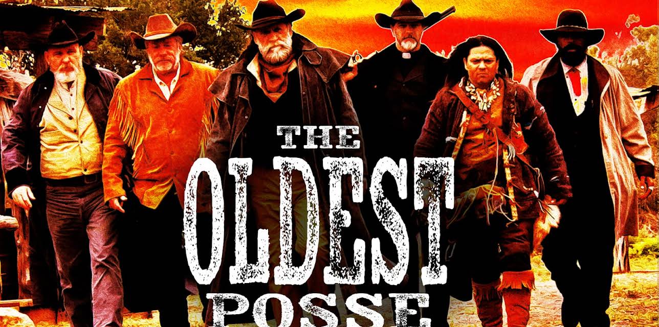 The Oldest Posse (2023)