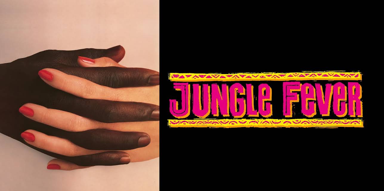 Jungle Fever (1991)