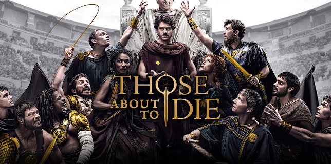 Those About to Die S1