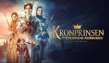 Kronprinsen och tyrannens återkomst