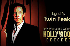 Hollywood Decoded: Lynch's Twin Peaks