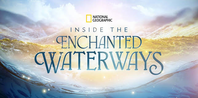 Inside the Enchanted Waterways