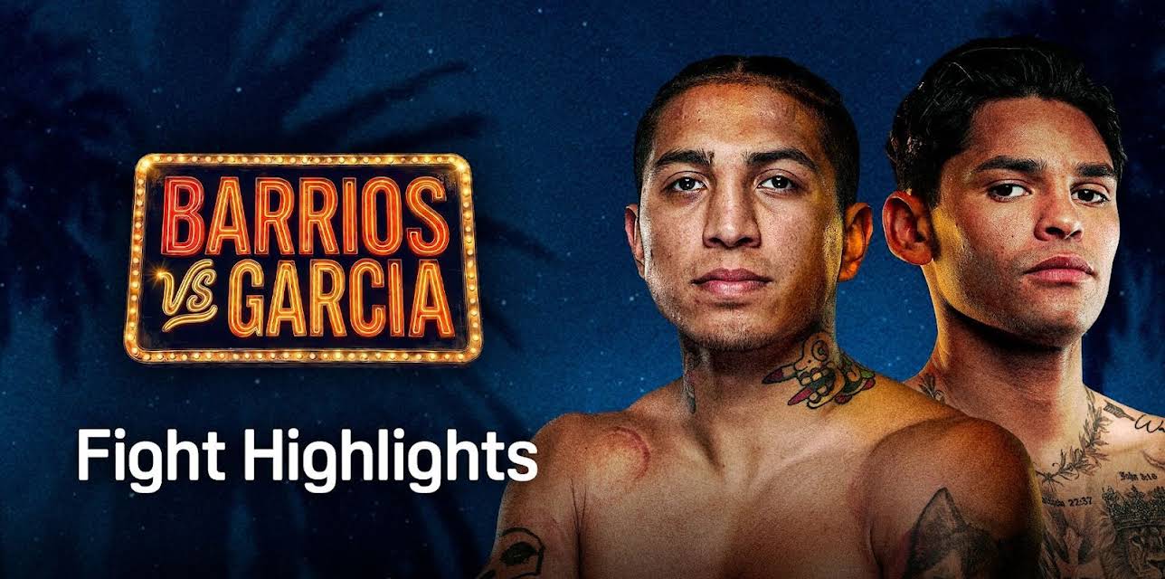 Barrios vs. Garcia: Fight Highlights (2026)