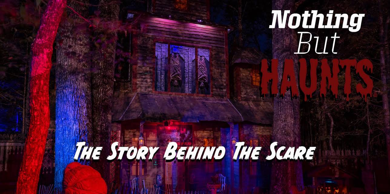 Nothing But Haunts: The Story Behind The Scare (2019)