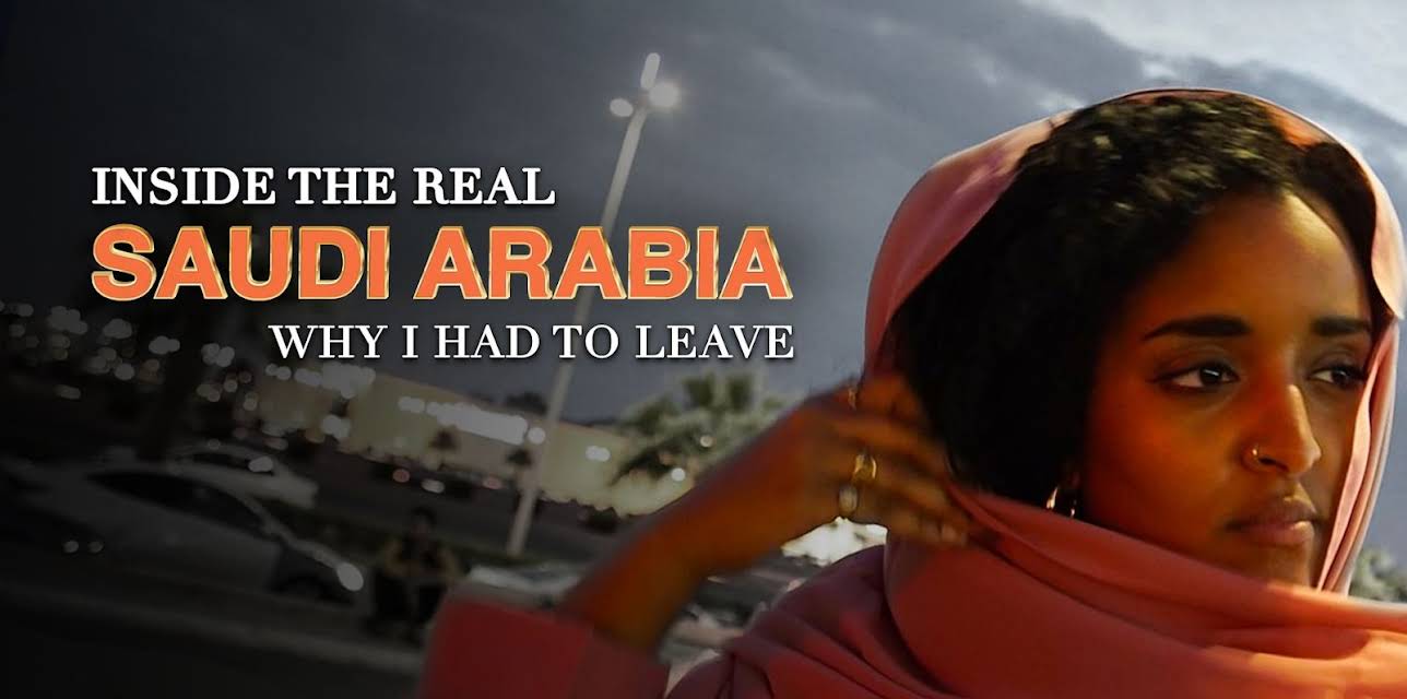 Inside the Real Saudi Arabia: Why I Had to Leave (2019)