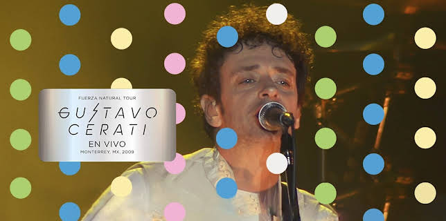 Gustavo Cerati - Fuerza Natural Tour, en vivo en Monterrey, MX, 2009 (2019)
