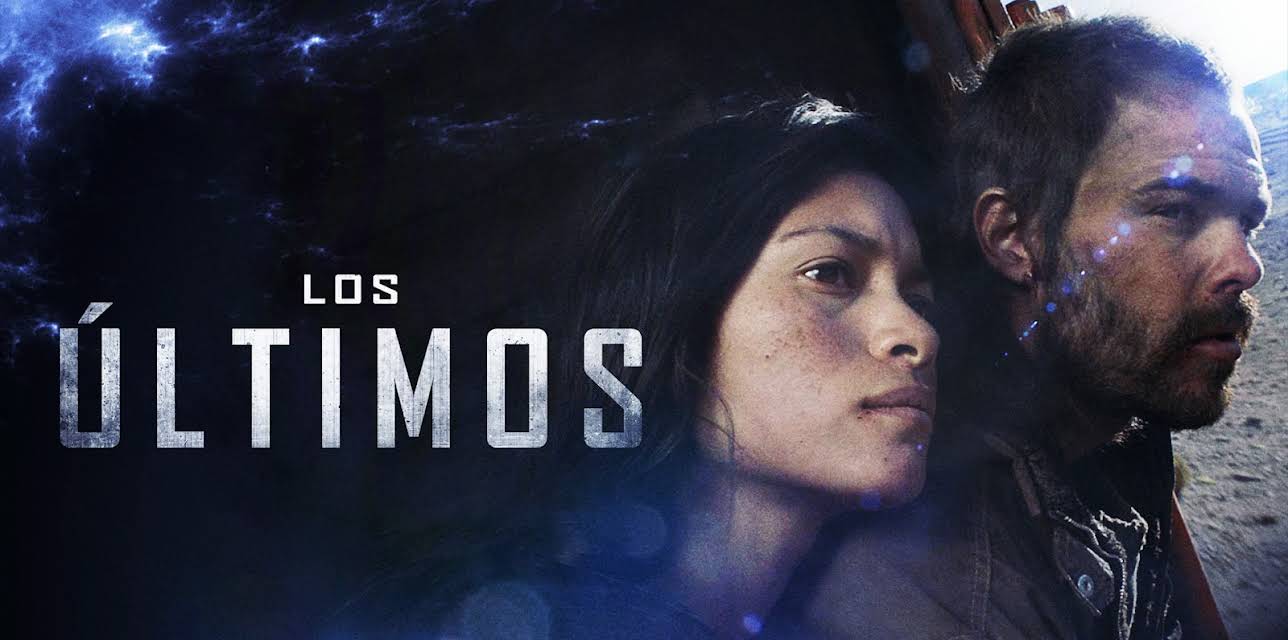 Los Últimos (2017)
