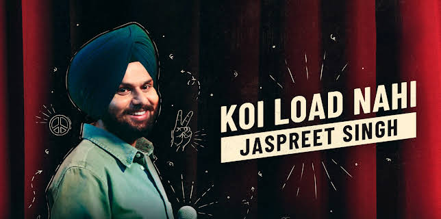 Jaspreet Singh: Koi Load Nahi (2022)