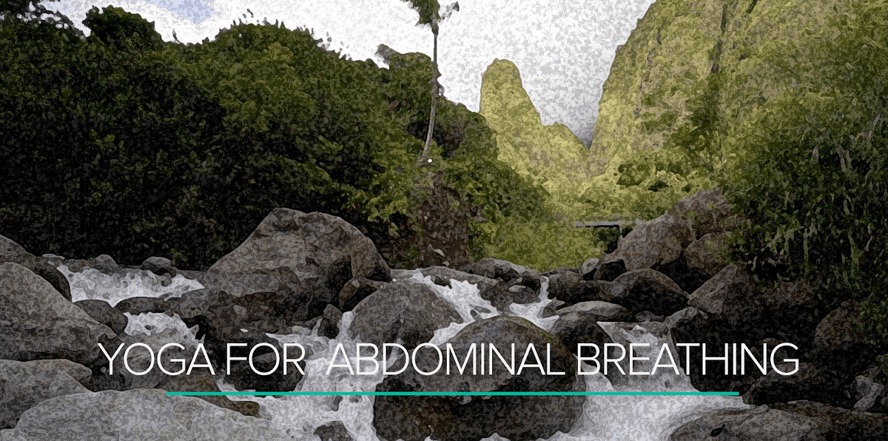 Yoga for Abdominal Breathing