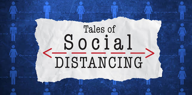Tales of Social Distancing