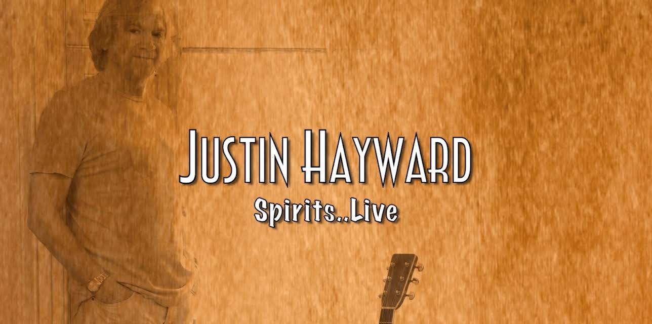 Justin Hayward - Spirits... Live At Buckhead Theatre (2014)
