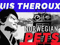 Strømmeland: Louis Theroux - Norwegian Pets