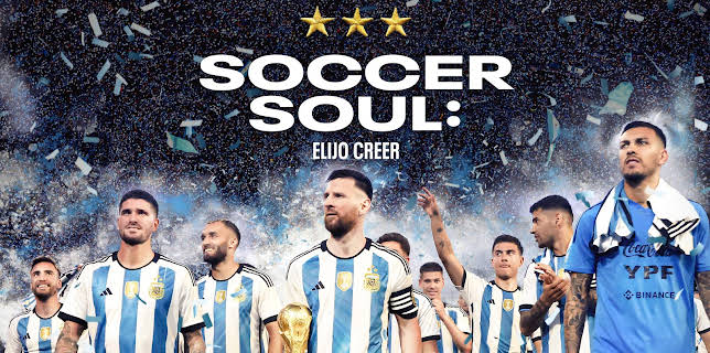 Soccer Soul: Elijo Creer (2023)
