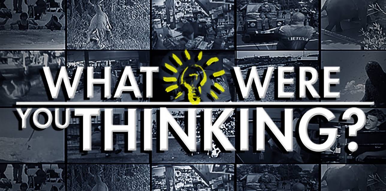 What Were You Thinking