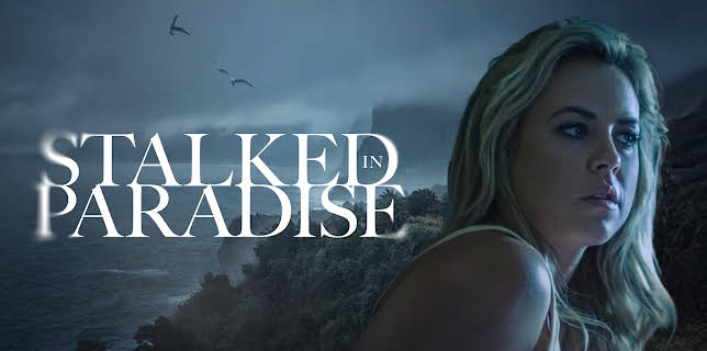 Stalked In Paradise (2021)
