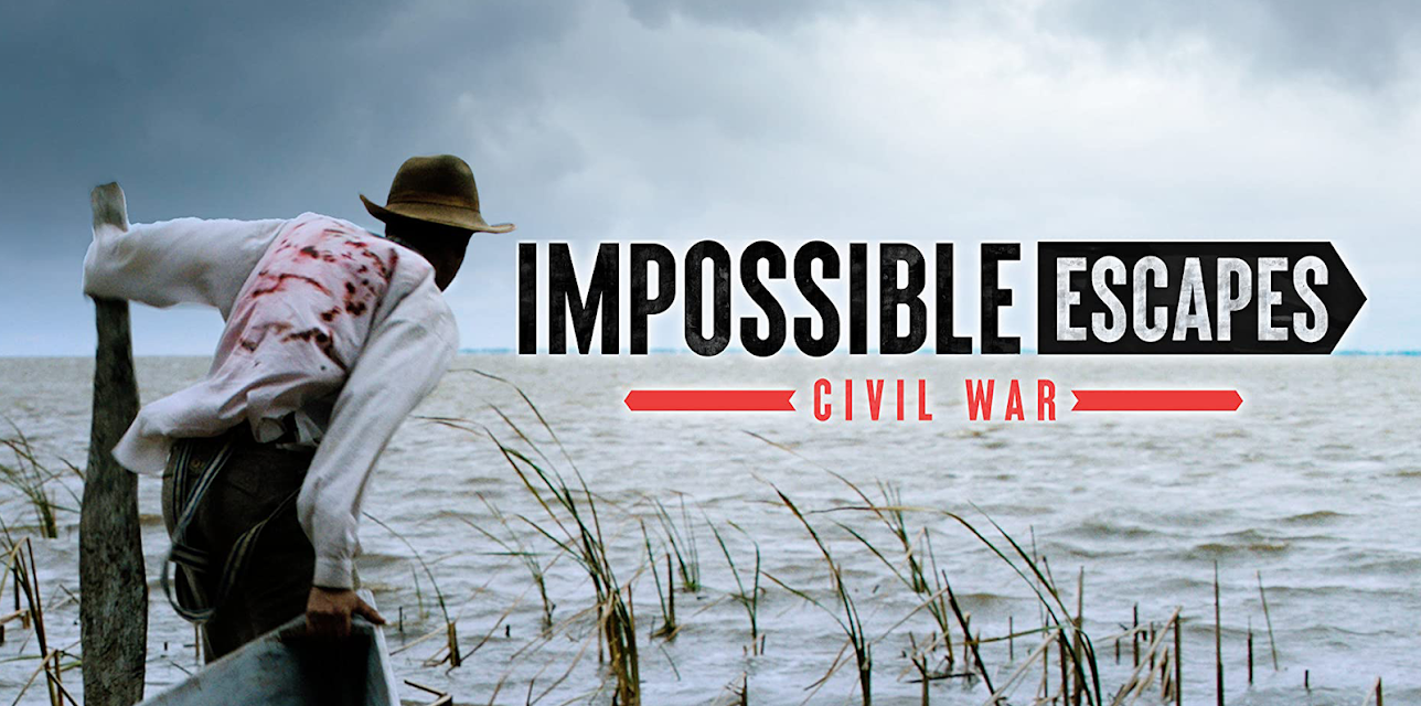 Impossible Escapes: Civil War