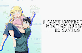 I Can't Understand What My Husband Is Saying: Season 1: Surpass Gender and Blood. Come Forth, Otokonoko