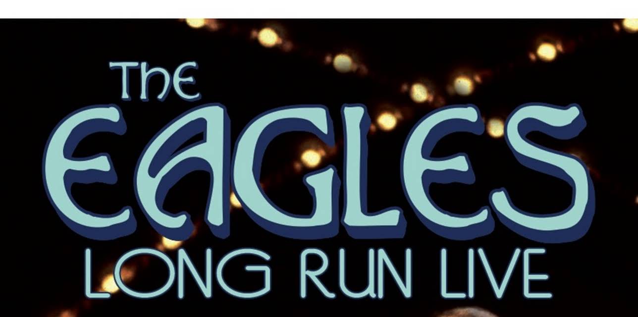 The Eagles: Long Run Live (2008)