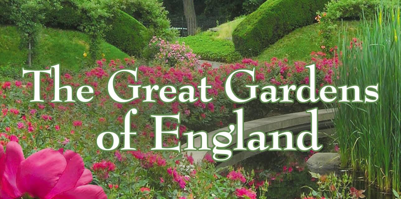 The Great Gardens of England