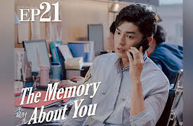 The Memory About You: EP 21