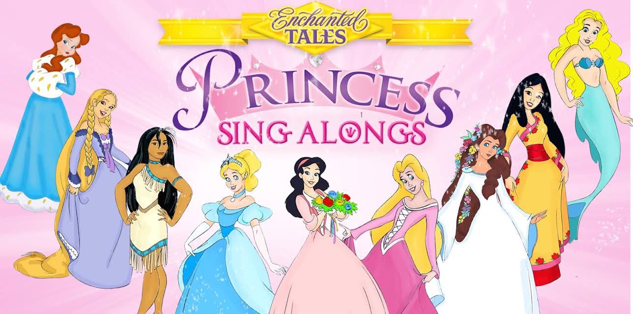 Enchanted Tales Princess Sing Alongs