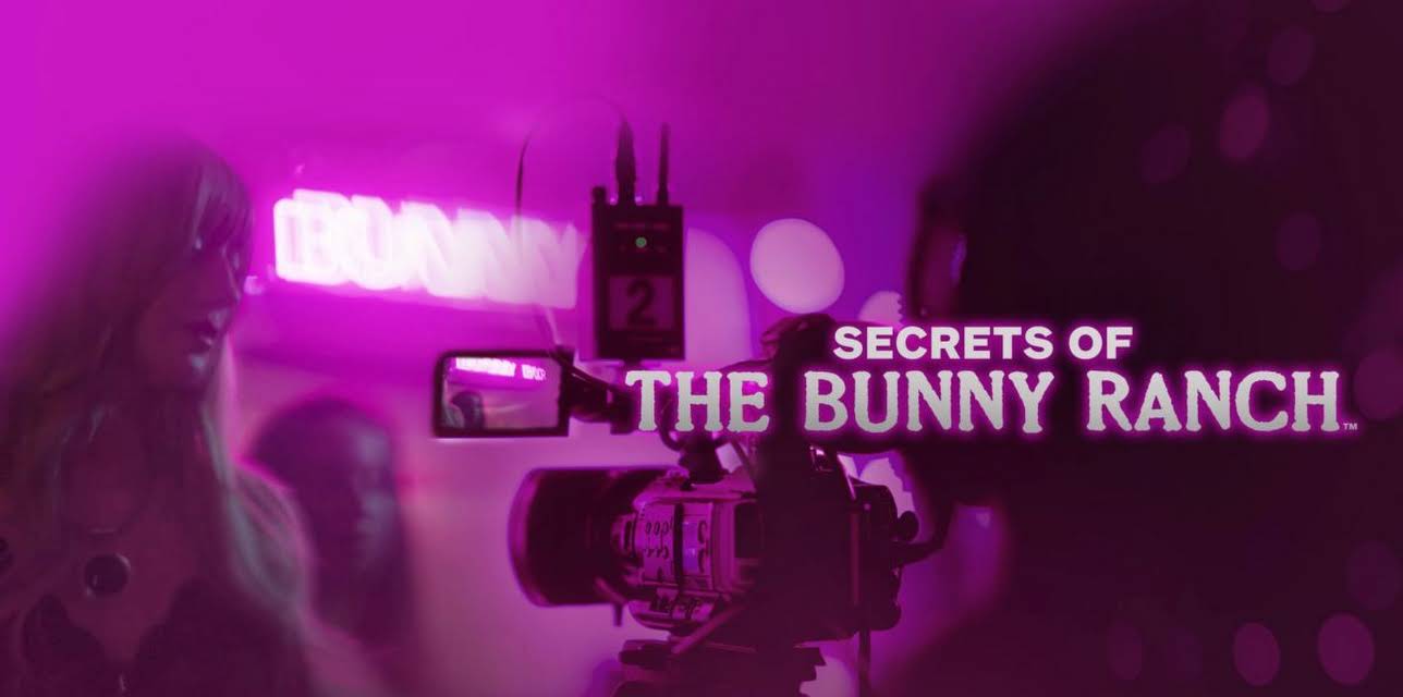 Secrets Of The Bunny Ranch