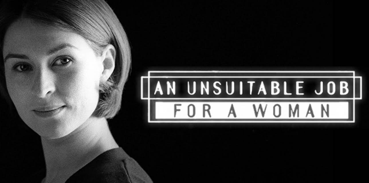 An Unsuitable Job For A Woman