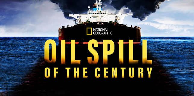 Oil Spill of The Century (2019)