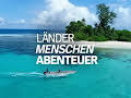 Länder - Menschen - Abenteuer
