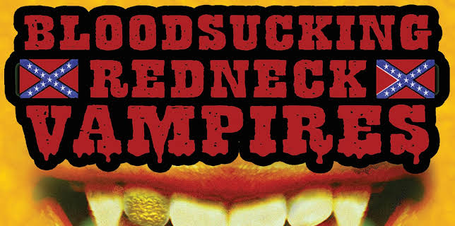 Bloodsucking Redneck Vampires (2022)