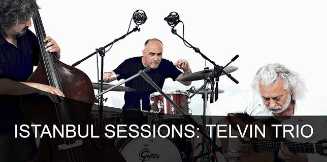 Istanbul Sessions: Telvin Trio (2011)