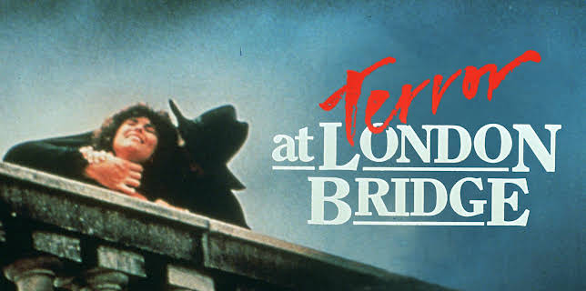 Terror At London Bridge (1985)