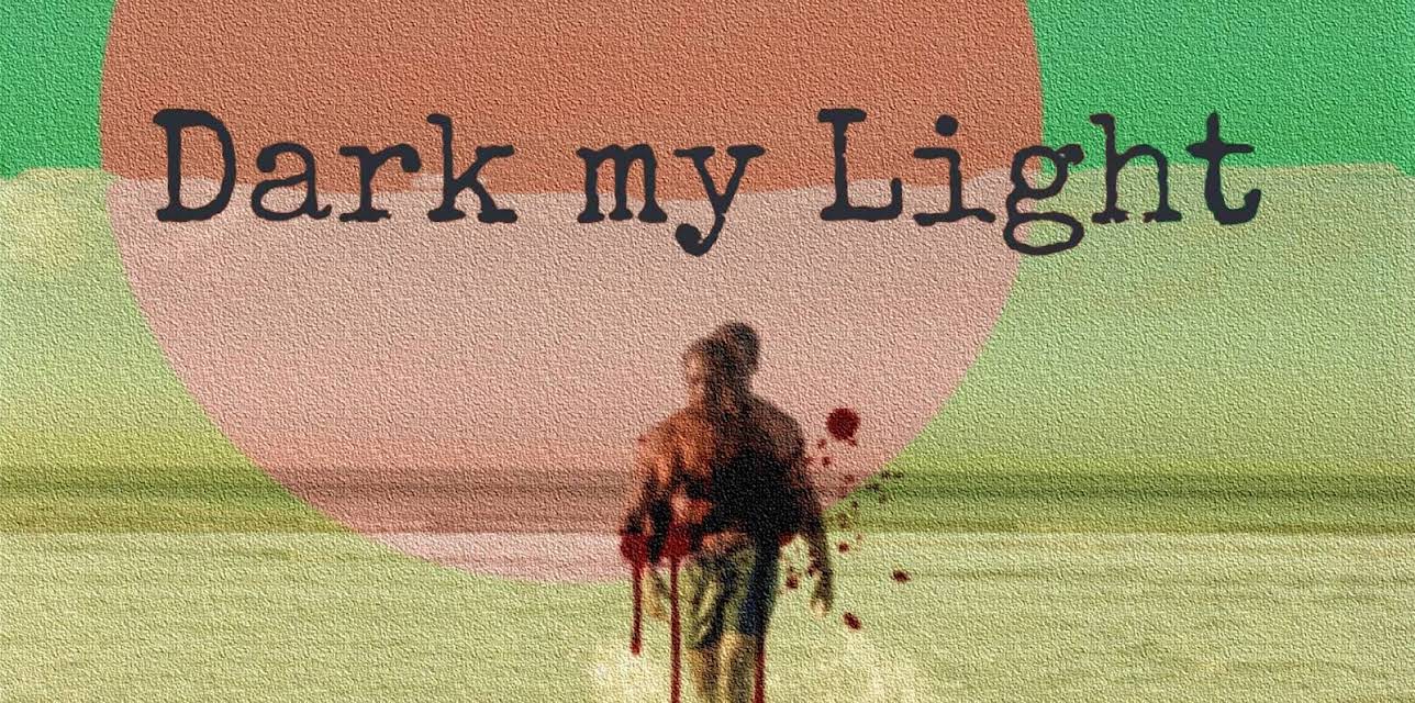 Dark My Light (2024)