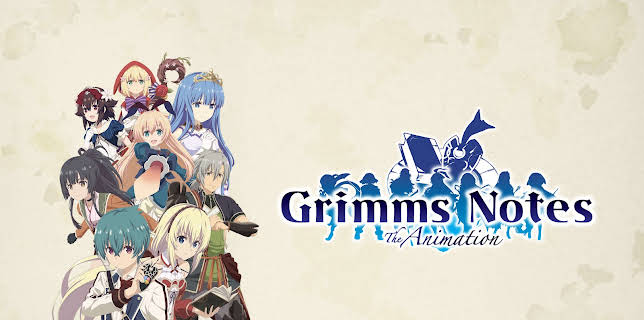 Grimms Notes the Animation: Season 1